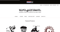 Desktop Screenshot of birthgolfdeath.com